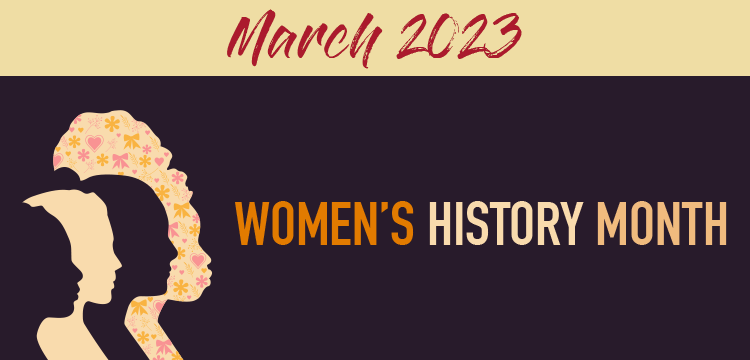Women's history month.